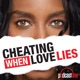 Cheating: When Love Lies