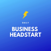Daily Business Headstart - Daily Headstart
