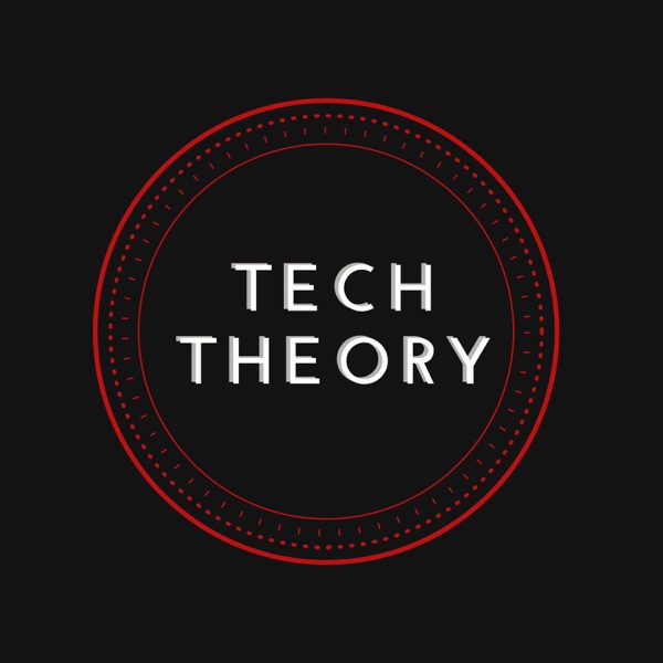 Tech Theory