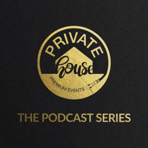 Private House Podcast