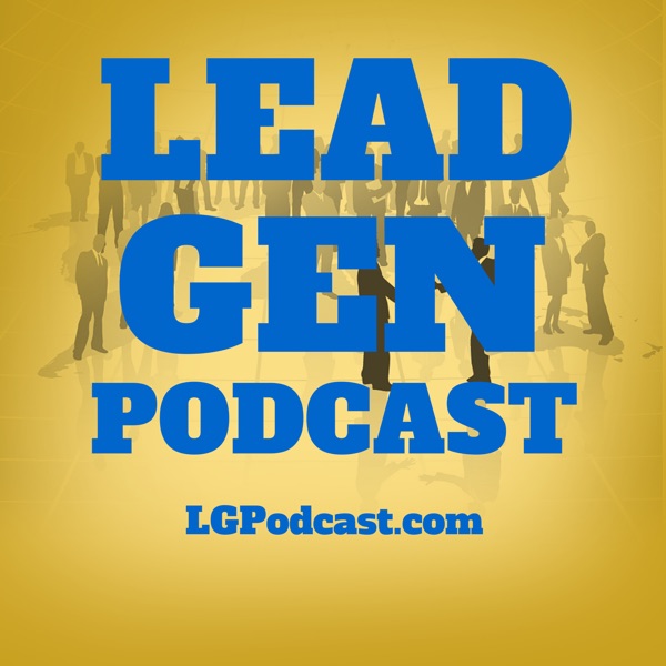 Lead Generation Podcast