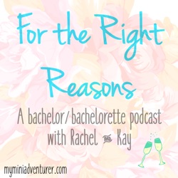 Bachelorette Hannah Week 12 Podcast: The Finale