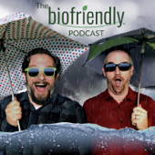 The Biofriendly Podcast - Biofriendly