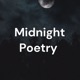 Midnight Poetry 