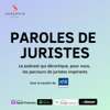 Paroles de Juristes - Paroles de Juristes