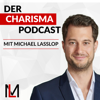Der Charisma-Podcast - Michael Lasslop