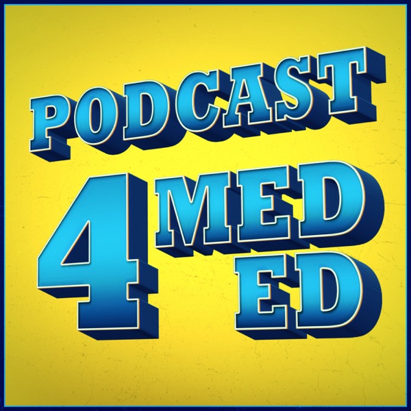Podcast4MedEd