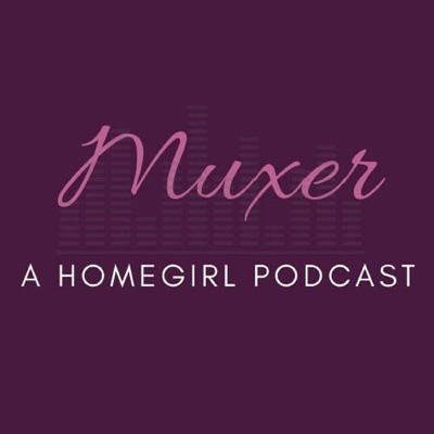 Muxer Podcast