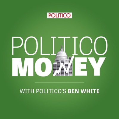 POLITICO Money:POLITICO Money