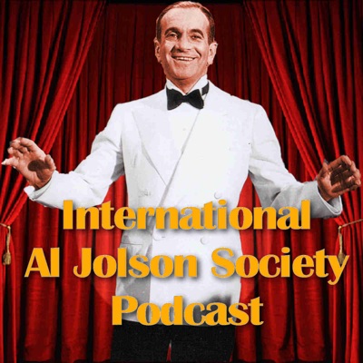 Al Jolson Podcast