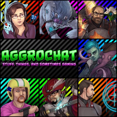 AggroChat: Tales of the Aggronaut Podcast AggroChat: Tales of the Aggronaut Podcast