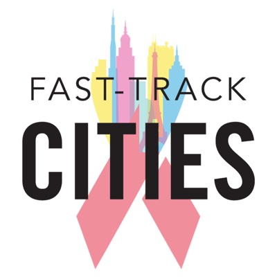 Fast-Track Cities Podcast Fast-Track Cities Podcast