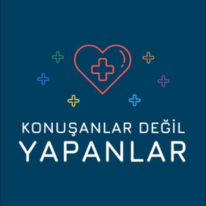 Konuşanlar Değil Yapanlar