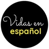 Vidas en español