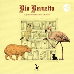 Río Revuelto Podcast
