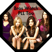 Bros Watch PLL Too - A Pretty Little Liars podcast - Benjamin Light and Marco Sparks