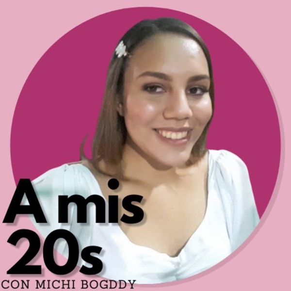 A mis 20s