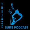 The Jazz Suite Podcast - Norvell Molex Jr.