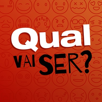 Qual Vai Ser?