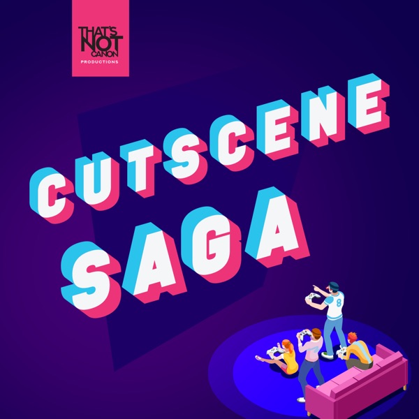 Cutscene Saga