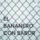 EL BANANERO CON SABOR