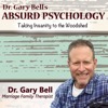 Dr. Gary Bell's Absurd Psychology