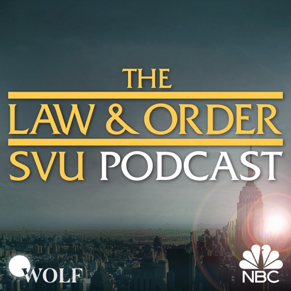 The Law & Order: SVU Podcast banner backdrop