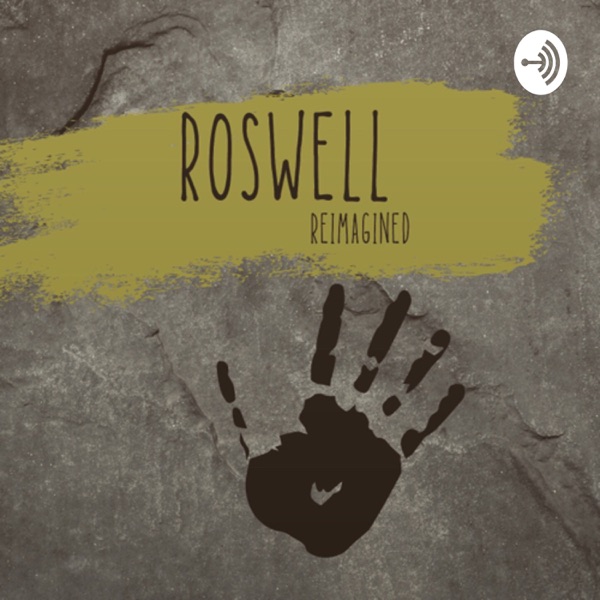 Roswell Re-Imagined