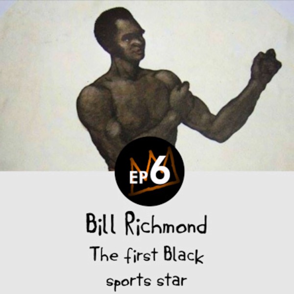 13: The Legend of Bill Richmond - The First Black Sports Star photo