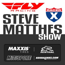 The Steve Matthes Show on RacerX