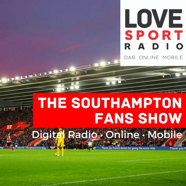 Southampton Fans Show on Love Sport Radio Artwork