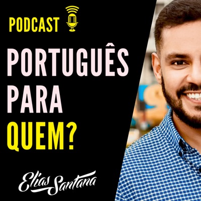 Português para quem?:Elias Santana