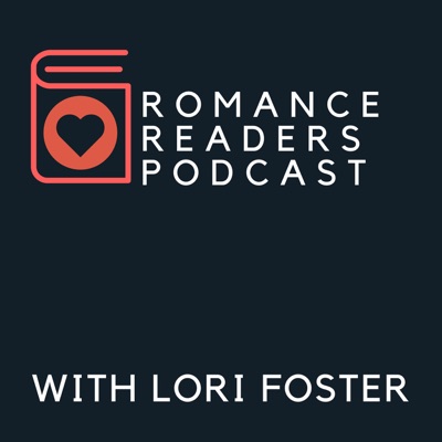 Romance Readers Podcast With Lori Foster Romance Readers Podcast With Lori Foster