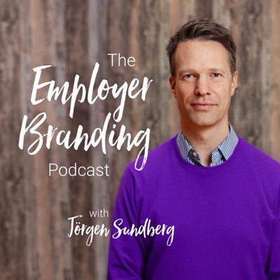 Employer Branding Podcast:Jorgen Sundberg