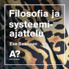 Esa Saarinen: Filosofia ja systeemiajattelu - Aalto-yliopisto
