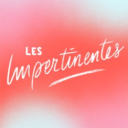 Les Impertinentes — Teaser