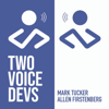 Two Voice Devs - Mark and Allen