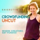 CFU 123: Why Kickstarter Is Good For Your Business | The Power Of Kickstarter