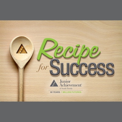 Junior Achievement of South Florida Recipe for Success