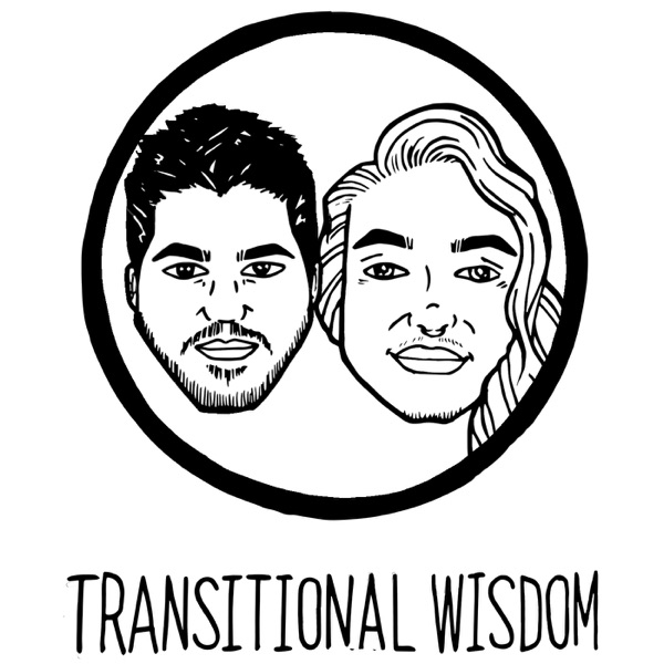 Transitional Wisdom Podcast