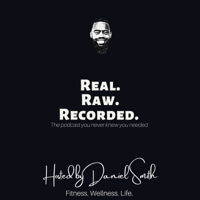 Real. Raw. Recorded. podcast
