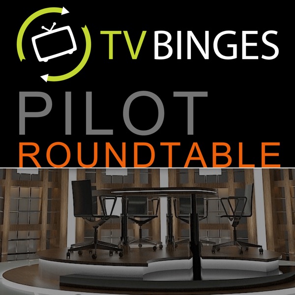 TVBinges Pilot Roundtable Artwork