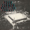 Four Corner Wrestling Podcast artwork