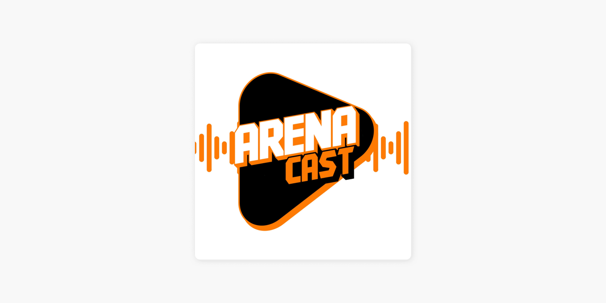 Podcast NA ARENA CAST