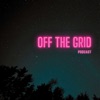 Off The Grid Podcast artwork