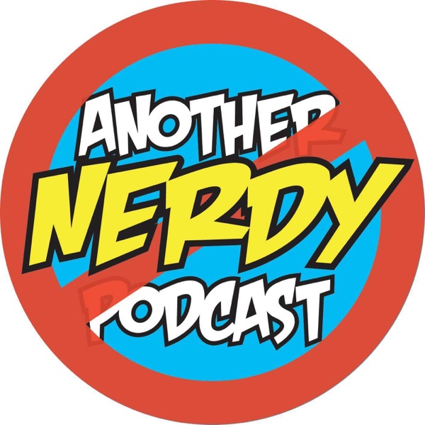 Not Another NERDY Podcast!