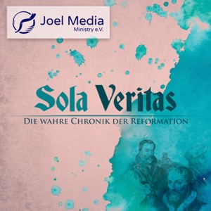 Sola Veritas – Die Wahre Chronik der Reformation