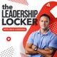 200. Wrap-up of The Leadership Locker