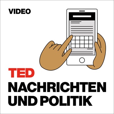TEDTalks Nachrichten und Politik TEDTalks Nachrichten und Politik