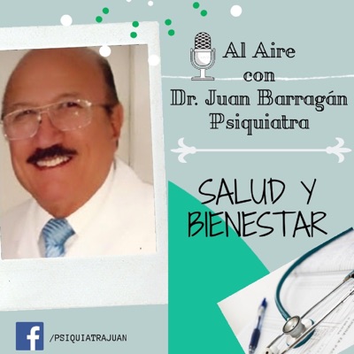 Al Aire Con El Dr. Juan Barragán